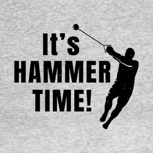 Hammer Throw Hammer Time Athlete Gift T-Shirt